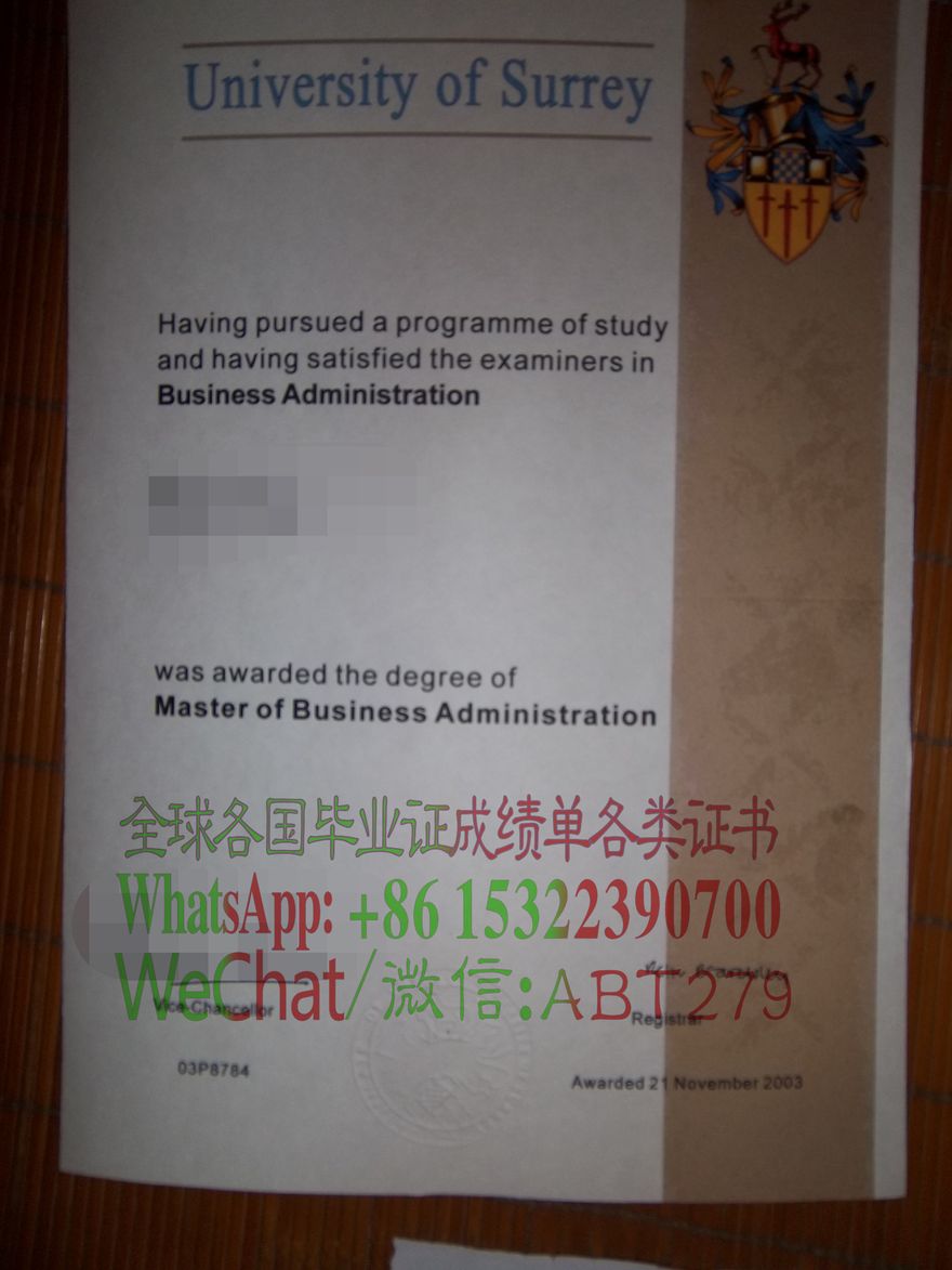 哪里能仿造萨里大学学位证书 哪里能仿造萨里大学学位证书