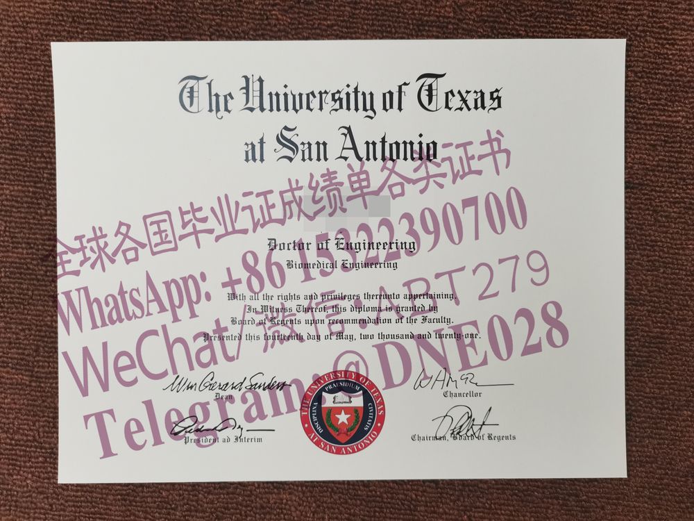 办理购买美国德克萨斯大学圣安东尼奥分校毕业证成绩单 办理购买美国德克萨斯大学圣安东尼奥分校毕业证成绩单